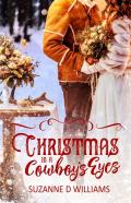 Christmas In A Cowboy'S Eyes