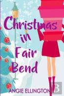 Christmas In Fair Bend (Large Print)