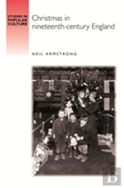 Christmas In Nineteenth-Century England