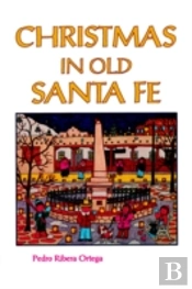 Christmas In Old Santa Fe
