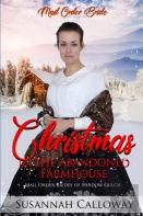 Christmas In The Abandoned Farmhouse