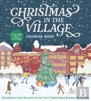 Christmas In The Village Coloring Book