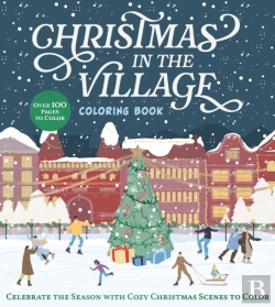 Bertrand.pt - Christmas In The Village Coloring Book