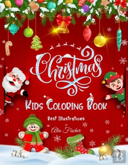 Bertrand.pt - Christmas Kids Coloring Book Best Illustrations