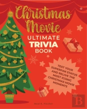 Christmas Movie Ultimate Trivia Book