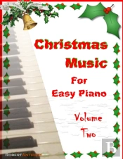 Christmas Music For Easy Piano Volume Two