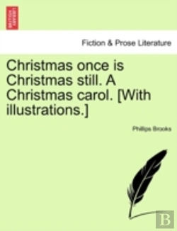 Bertrand.pt - Christmas Once Is Christmas Still. A Chr