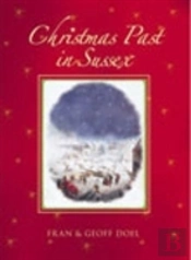 Christmas Past In Sussex