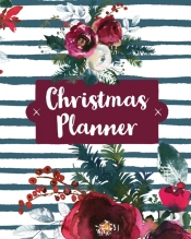 Christmas Planner: Holiday Organizer For
