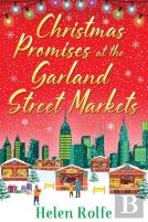 Christmas Promises At The Garland Street Markets