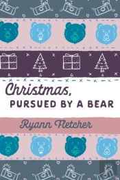 Christmas, Pursued By A Bear