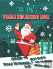 Christmas Puzzle And Activity Book For Kids Ages 6-12
