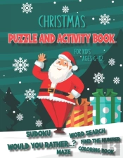 Christmas Puzzle And Activity Book For Kids Ages 6-12
