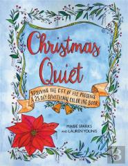 Christmas Quiet: Receiving The Gift Of His Presence