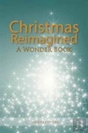 Christmas Reimagined
