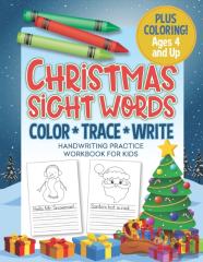 Christmas Sight Words - Handwriting Practice Workbook For Kids