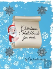 Christmas Sketchbook For Kids