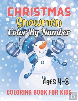 Bertrand.pt - Christmas Snowmen Color By Number Coloring Book For Kids Ages 4-8