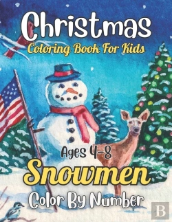 Bertrand.pt - Christmas Snowmen Color By Number Coloring Book For Kids Ages 4-8