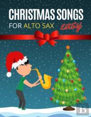 Christmas Songs For Alto Sax
