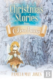Christmas Stories From Celrin Fairies
