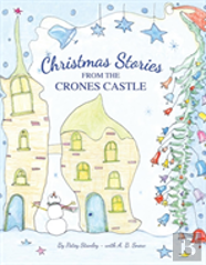 Christmas Stories From The Crones Castle