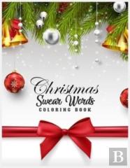 Christmas Swear Words Coloring Book