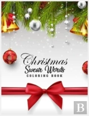 Christmas Swear Words Coloring Book