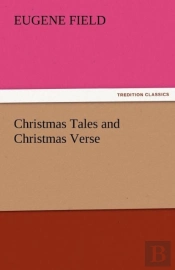 Christmas Tales And Christmas Verse