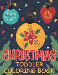 Christmas Toddler Coloring Book