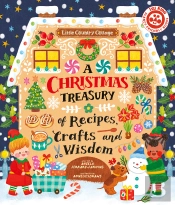 Christmas Treasury Of Recipes, Crafts, And Wisdom