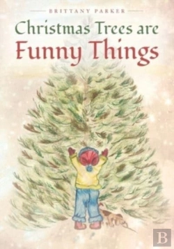 Bertrand.pt - Christmas Trees Are Funny Things