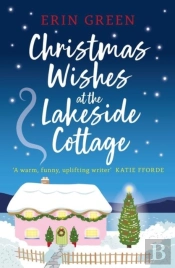 Christmas Wishes At The Lakeside Cottage