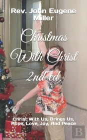 Christmas With Christ 2nd Ed.