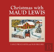 Christmas With Maud Lewis