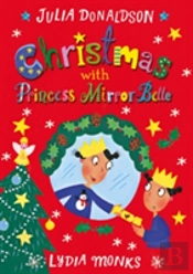 Christmas With Princess Mirror-Belle