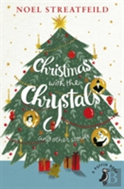 Christmas With The Chrystals & Other Stories