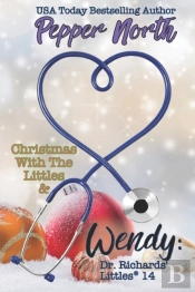 Christmas With The Littles & Wendy