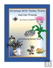 Christmas With Thelma Thistle And Her Friends
