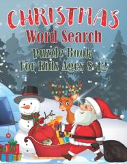 Christmas Word Search Puzzle Book For Kids Ages 8-12