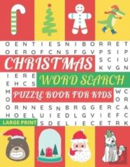 Christmas Word Search Puzzle Book For Kids (Large Print)