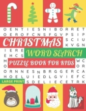Christmas Word Search Puzzle Book For Kids (Large Print)