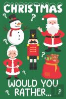 Christmas Would You Rather?