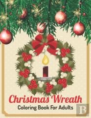Christmas Wreath Coloring Book For Adults