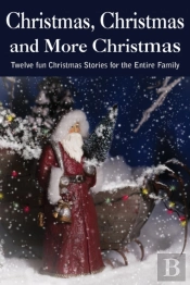 Christmas...Christmas And More Christmas