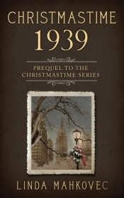 Christmastime 1939: Prequel To The Christmastime Series