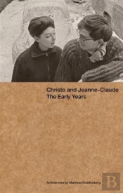 Christo And Jeanne-Claude: The Early Years