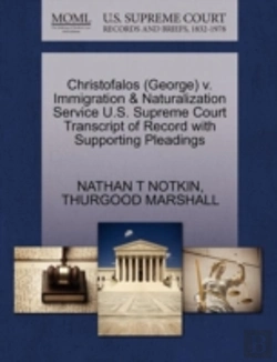Bertrand.pt - Christofalos (George) V. Immigration & Naturalization Service U.S. Supreme Court Transcript Of Record With Supporting Pleadings
