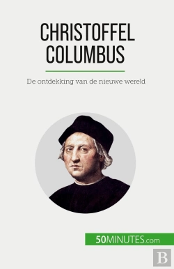 Bertrand.pt - Christoffel Columbus : De Ontdekking Van De Nieuwe Wereld