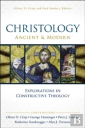 Christology, Ancient And Modern